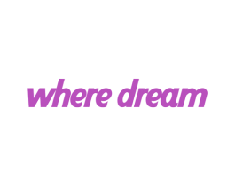 WHERE DREAM