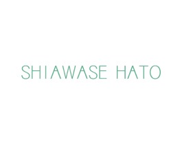 SHIAWASE HATO