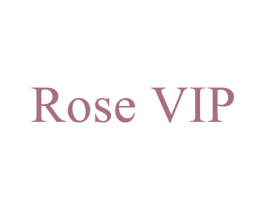 ROSE VIP