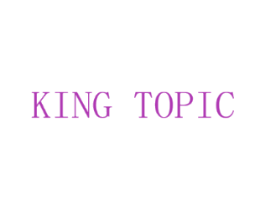 KING TOPIC