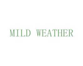 MILD WEATHER