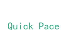 QUICK PACE