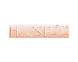 HUES FETE