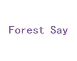 FOREST SAY