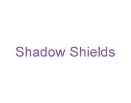 SHADOW SHIELDS