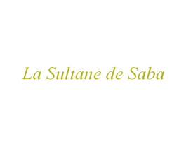 LA SULTANE DE SABA