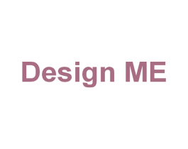 DESIGN ME
