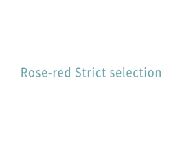 ROSE-RED STRICT SELECTION 第35类广告贸易商标转让 注册号55779644