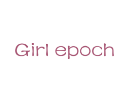 GIRL EPOCH
