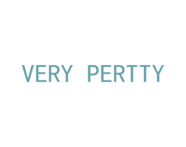VERY PERTTY