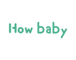 HOW BABY