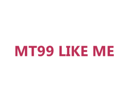MT99 LIKE ME 第25类服装鞋帽商标转让 注册号67274933