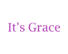 IT'S GRACE