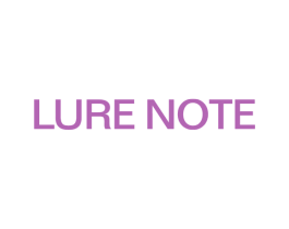 LURE NOTE