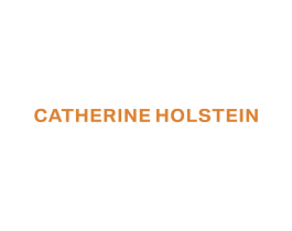 CATHERINE HOLSTEIN