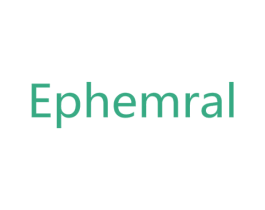 EPHEMRAL