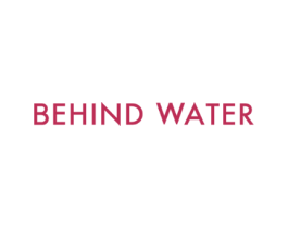 BEHIND WATER