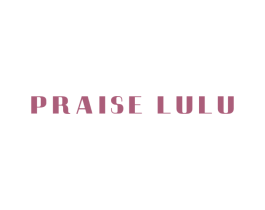 PRAISE LULU