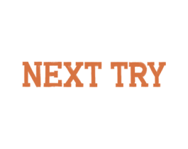 NEXT TRY