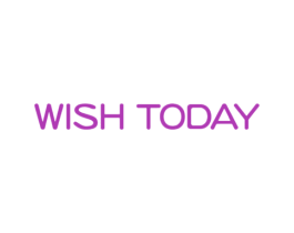 WISH TODAY