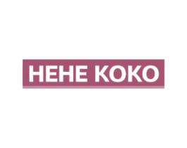 HEHE KOKO