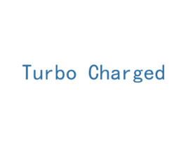 TURBO CHARGED
