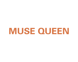 MUSE QUEEN